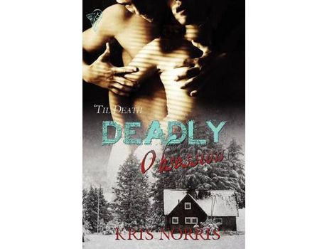 Livro Deadly Obsession de Kris Norris ( Inglês )