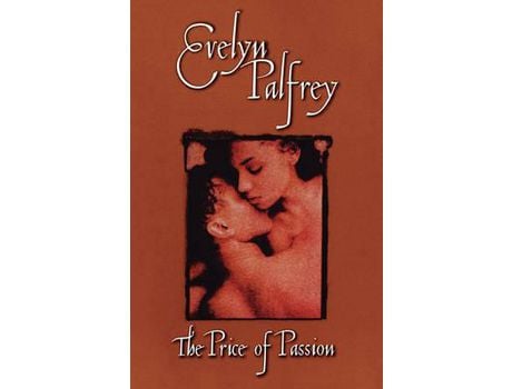 Livro The Price Of Passion de Evelyn Palfrey ( Inglês )