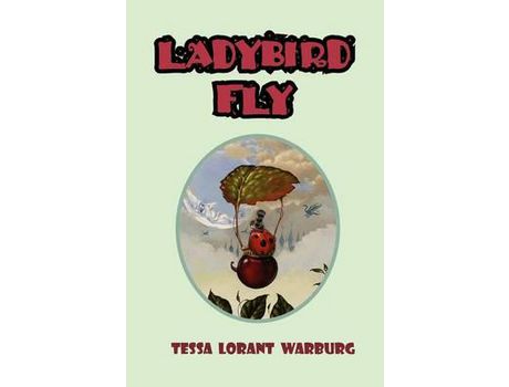 Livro Ladybird Fly de Tessa Elizabeth Warburg ( Inglês )