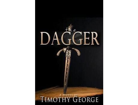 Livro The Dagger de Timothy George ( Inglês )