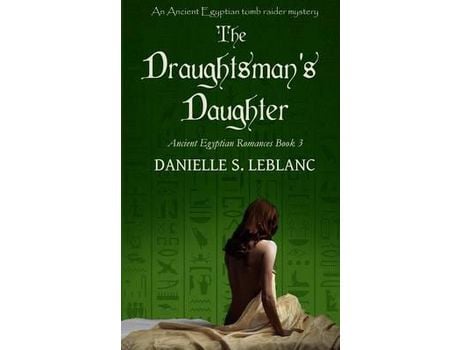 Livro The Draughtsman'S Daughter de Danielle S LeBlanc ( Inglês )