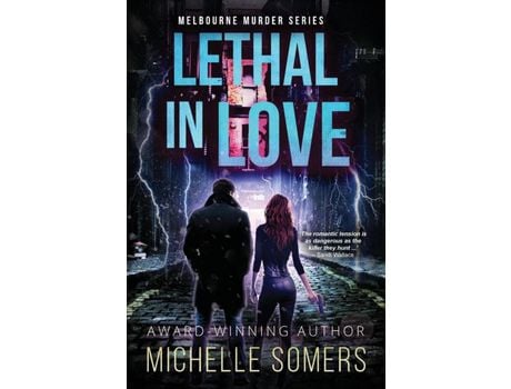 Livro Lethal In Love: A Seductive Romantic Suspense de Somers Michelle ( Inglês )