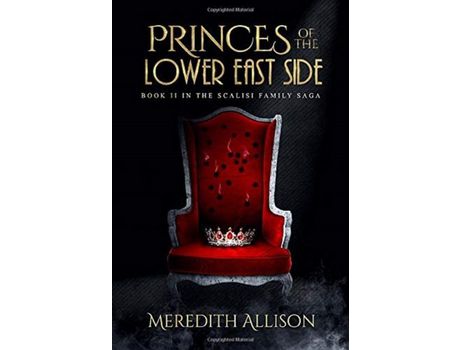 Livro Princes Of The Lower East Side: A 1920S Prohibition Mafia Thriller de Meredith Allison ( Inglês )