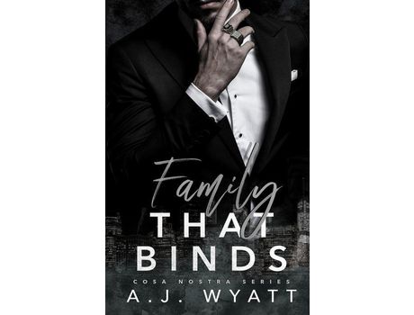 Livro Family That Binds de A.J. Wyatt ( Inglês )