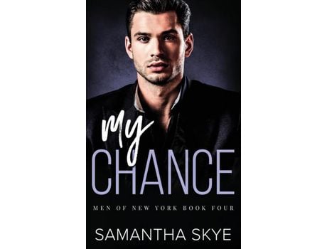 Livro My Chance: An Opposites Attract Mafia Romance de Samantha Skye ( Inglês )