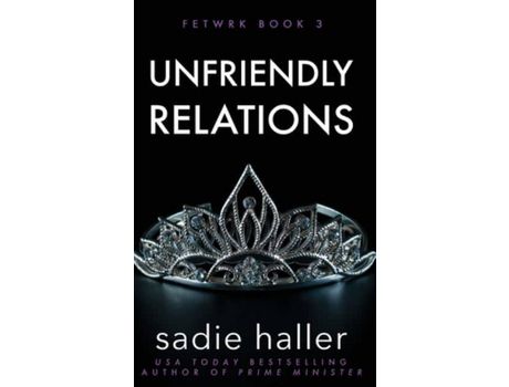 Livro Unfriendly Relations de Sadie Haller ( Inglês )