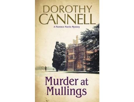 Livro Murder At Mullings: A Florence Norris Mystery de Dorothy Cannell ( Inglês )