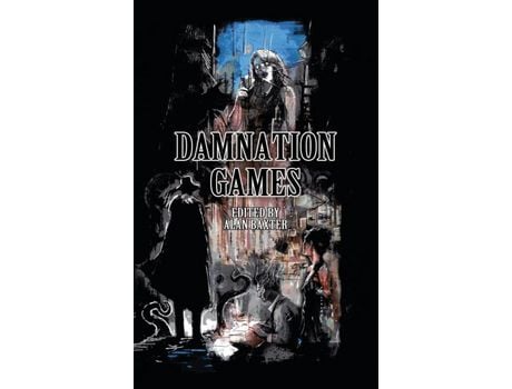 Livro Damnation Games de Alan Baxter ( Inglês )