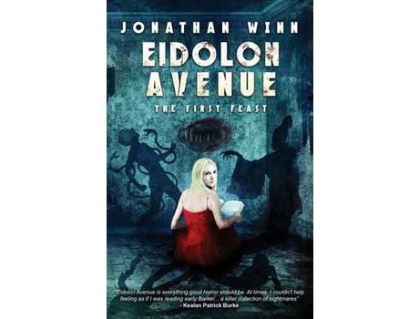 Livro Eidolon Avenue: The First Feast de Jonathan Winn ( Inglês )