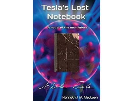 Livro Tesla'S Lost Notebook de Kenneth J MacLean ( Inglês )