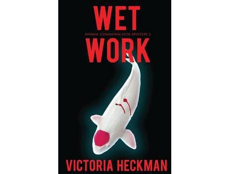 Livro Wet Work de Victoria Heckman ( Inglês )