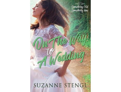 Livro On The Way To A Wedding de Suzanne Stengl ( Inglês )