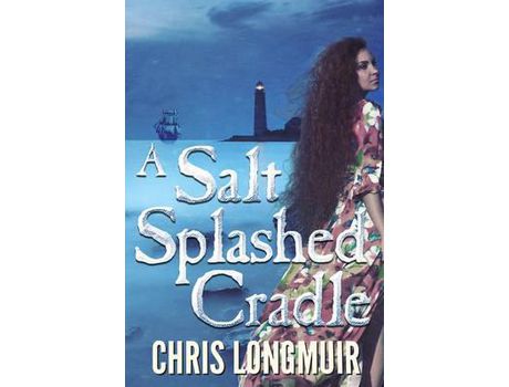 Livro A Salt Splashed Cradle de Chris Longmuir ( Inglês )