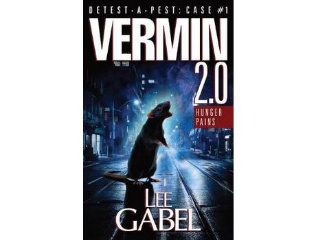 Livro Vermin 2.0: Hunger Pains de Lee Gabel ( Inglês )