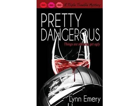 Livro Pretty Dangerous de Lynn Emery ( Inglês )