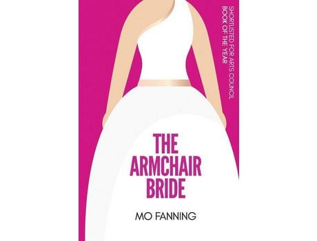 Livro The Armchair Bride: Romcom Of The Year. Heart Warming And Laugh Out Loud Funny de Mo Fanning ( Inglês )