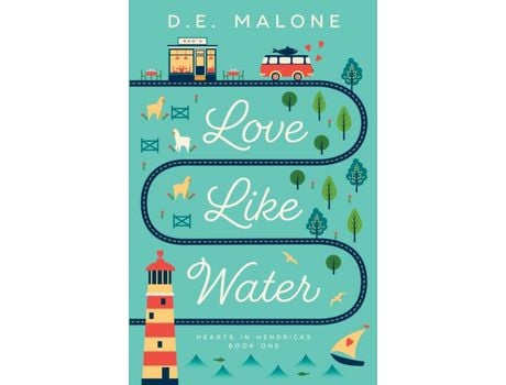 Livro Love Like Water de D.E. Malone ( Inglês )