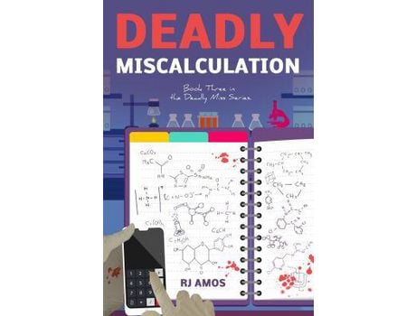 Livro Deadly Miscalculation: Book Three In The Deadly Miss Series de R. J. Amos ( Inglês )