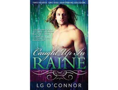 Livro Caught Up In Raine de L.G. O'Connor ( Inglês )