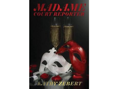 Livro Madame Court Reporter de Kathy Zebert ( Inglês )