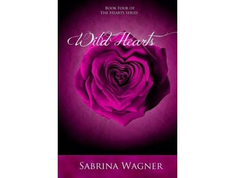 Livro Wild Hearts de Sabrina Wagner ( Inglês )