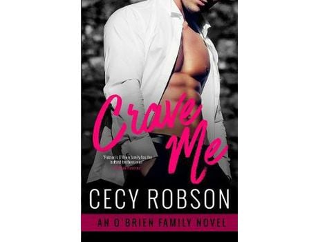 Livro Crave Me: An O'Brien Family Novel de Cecy Robson ( Inglês )