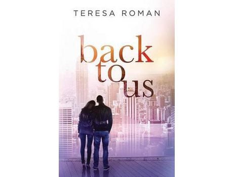 Livro Back To Us de Teresa Roman ( Inglês )