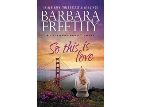 Livro So This Is Love de Barbara Freethy ( Inglês )