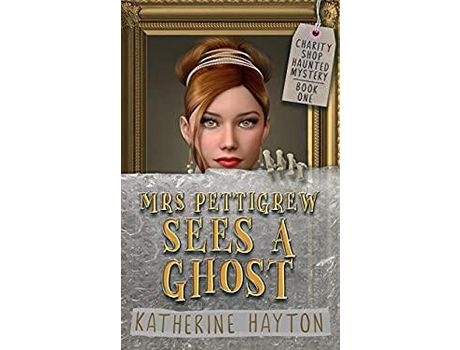 Livro Mrs Pettigrew Sees A Ghost de Katherine Hayton ( Inglês )