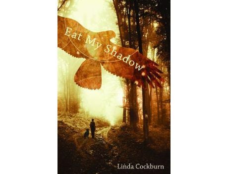 Livro Eat My Shadow de Linda Cockburn ( Inglês )