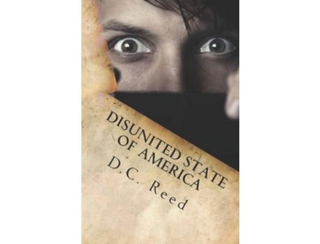 Livro Disunited State Of America: A Charles Reynolds Novel de D.C. Reed ( Inglês )