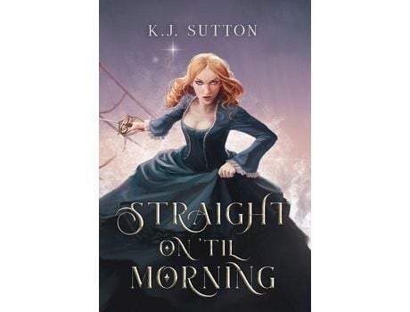 Livro Straight On 'Til Morning de K.J. Sutton ( Inglês )