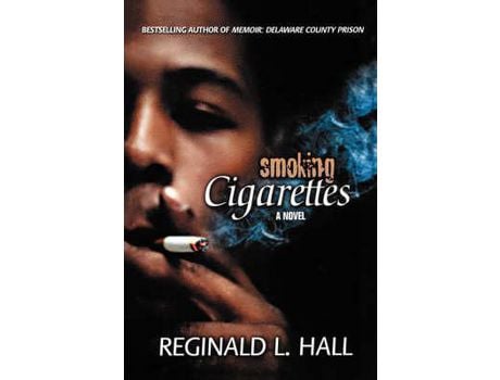 Livro Smoking Cigarettes de Reginald L. Hall ( Inglês )