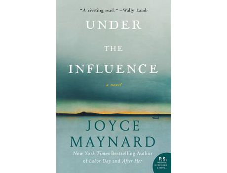 Livro Under The Influence de Joyce Maynard ( Inglês )