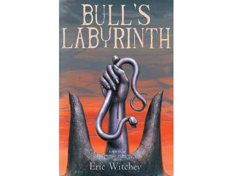 Livro Bull'S Labyrinth de Eric Witchey ( Inglês )