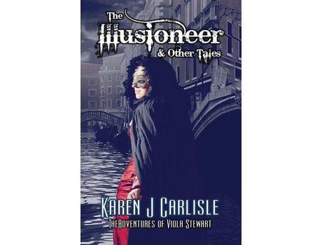 Livro The Illusioneer &Amp; Other Tales de Karen J Carlisle ( Inglês )