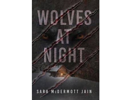 Livro Wolves At Night de Sara McDermott Jain ( Inglês )