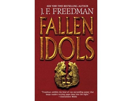 Livro Fallen Idols de J. F. Freedman ( Inglês )