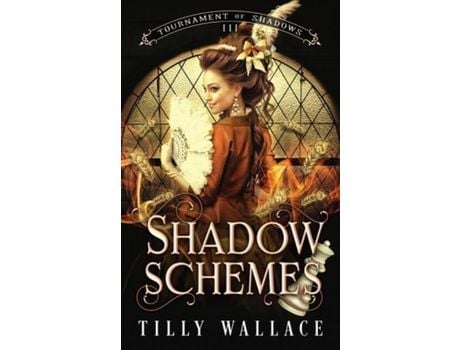 Livro Shadow Schemes de Tilly Wallace ( Inglês )