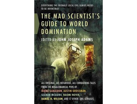 Livro Mad Scientist'S Guide To World Domi de JOHN JOSEPH ADAMS ( Inglês )