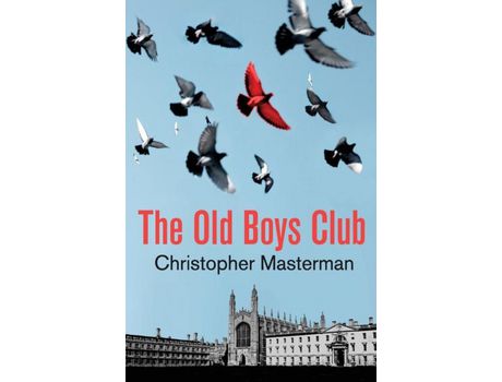 Livro The Old Boys Club de Christopher Masterman ( Inglês )