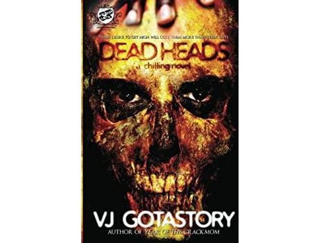 Livro Dead Heads (The Cartel Publications Present) de Vj Gotastory ( Inglês )