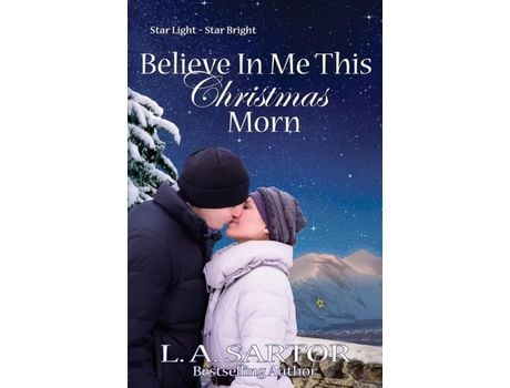 Livro Believe In Me This Christmas Morn de L.A. Sartor ( Inglês )