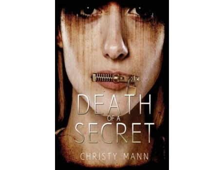 Livro Death Of A Secret: Perfection Never Lasts de Christy Mann ( Inglês )