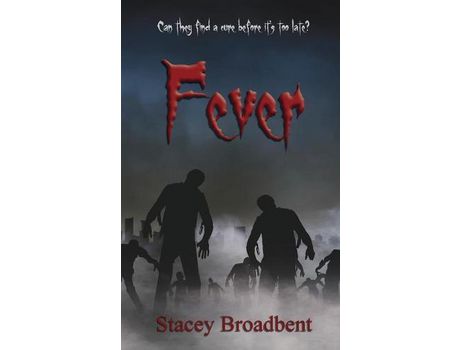 Livro Fever de Stacey Broadbent ( Inglês )