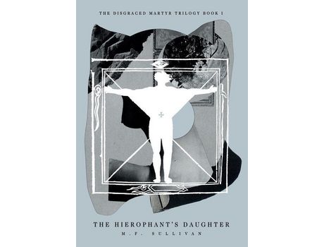 Livro The Hierophant'S Daughter de M. F. Sullivan ( Inglês )