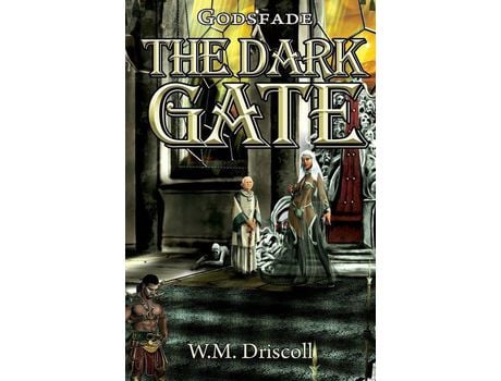 Livro The Dark Gate de W.M. Driscoll ( Inglês )