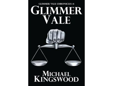 Livro Glimmer Vale: Glimmer Vale Chronicles #1 de Michael Kingswood ( Inglês )