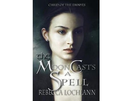 Livro The Moon Casts A Spell de Rebecca Lochlann ( Inglês )