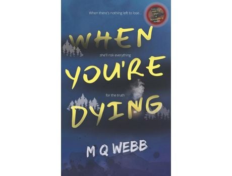 Livro When You'Re Dying: Oscar De La Nuit #2 de MQ Webb ( Inglês )